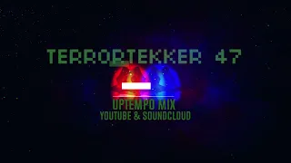 UPTEMPO MIX #3 Mixed by TerrorTekker47