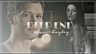 ✗ klaus + hayley » deep end