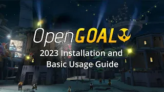 OpenGOAL Getting Started Tutorial 2023