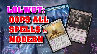 LOLWUT? Modern Oops All Spells with a side of Goblin Charblecher - MTG Modern Deck Tech and Gameplay