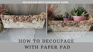 Decoupage With CardStock paper | How to Decoupage Thick Paper | Decoupage  Tutorial for Beginners
