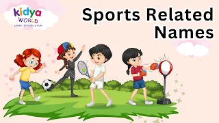 Sports Related Names for kids to learn.