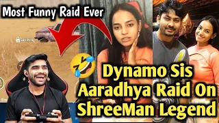 Aaradhya Raid On Shreeman Legend 🔥 | Most Funny Raid🤣 | Dynamo Sis Aaradhya Funny Raid On Shreeman🤣