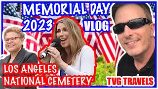 MEMORIAL DAY 2023|VLOG|L.A. MAYOR KAREN BASS|LOS ANGELES NATIONAL CEMETERY|TVG TRAVELS