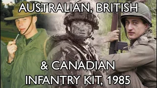 Australian, British & Canadian Infantry Kit, 1985