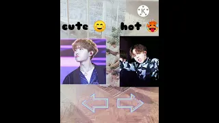 cute ☺ vs hot 🥵