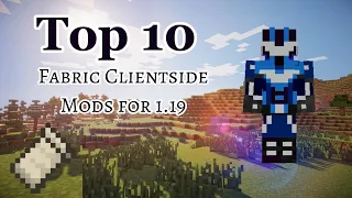 Top 10 Fabric Clientside Mods for 1.19 (Part 1)