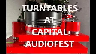 TURNTABLES AND MORE! AT CAPITAL AUDIOFEST 2023