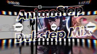 Animestep Mix 1 Hour | Dubstep Mix