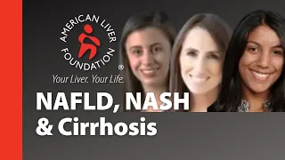 Nurse Education Series: NAFLD, NASH and Cirrhosis