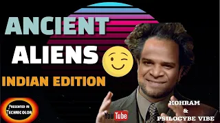 Ancient Aliens Indian Edition | Praveen Mohan kii Bongiya