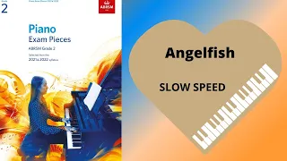 Angelfish |Anne Crosby Gaudet | Piano ABRSM Grade 2 2021- 2022