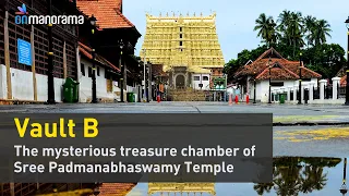 What will happen if we open Vault B - the mysterious  treasure chamber of Padmanabhaswamy Temple