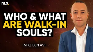 Bizarre NDE: Who and What are Walk-Ins Souls? | Mike Ben Avi