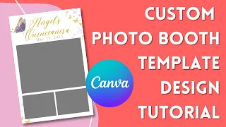 Canva Tutorial: Custom Photo Booth Photo Template Design
