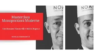 Masterclass Monoporzioni Moderne con Rossano Vinciarelli e Mario Ragona - Scuola Tessieri