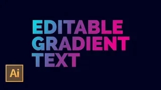 Create Editable Gradient Text in Adobe Illustrator | 2 minute tutorial