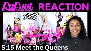 RuPaul's DRAG RACE Season 15 Meet the Queens REACTION