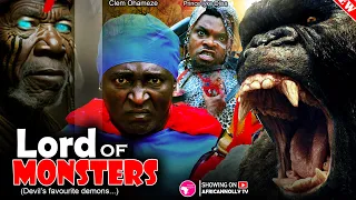 Warning! This Movie is so Tough - LORD OF MONSTERS - Latest Nigerian Movies 2023 Full Movies New Hit