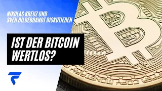 Der Bitcoin ist wertlos und keine Währung! | Blockchain-Experte und Vermögensverwalter diskutieren
