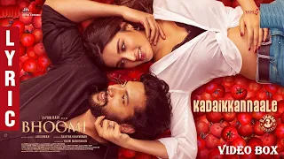 KADAI KANNAALEY LYRICAL SONG | BHOOMI (TAMIL-2020) | JAYAM RAVI | NIDHHI AGERWAL | D IMMAN - KK