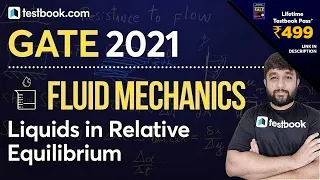 [9] Liquids in Relative Equilibrium | Fluid Mechanics Lecture for GATE by Pranshu Mahajan