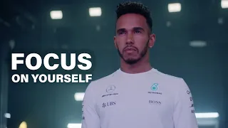 Focus On Yourself - Lewis Hamilton (Motivation)