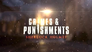 Sherlock Holmes: Crimes & Punishments [Тайна исчезнувшего поезда] - #4 Поезд потонул?