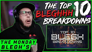 THE MONDAY BLEGH'S | Top 10 BLEGH Breakdowns | (REACTION)