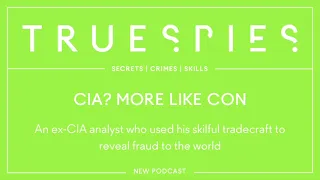 True Spies: CIA? More Like CON