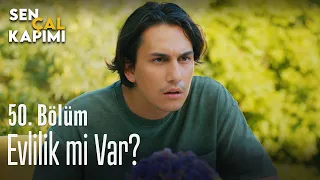 Evlilik mi var? - Sen Çal Kapımı 50. Bölüm