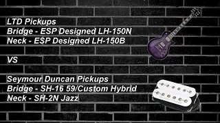 LTD Pickups vs Seymour Duncan Pickups