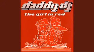 The Girl in Red (Chico & Tonio and J & B Radio Edit)