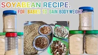 How to make Powdered Soyabeans For babies! Easy step by step process