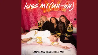 Kiss My (Uh Oh) (feat. Little Mix) (PS1 Remix)