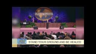 Stand Your Ground   How To Be Healed   Gloria Copeland  Healing School