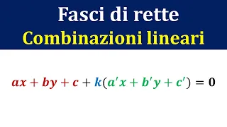 12 - Fasci di rette e combinazioni lineari