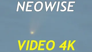 Comet Neowise / Video #4k