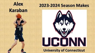 Alex Karaban Sophomore Year Highlights - 2023-2024 - UCONN