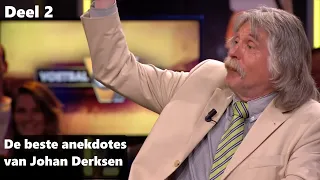 DE BESTE ANEKDOTES van JOHAN DERKSEN | Deel 2 | VI Compilatie