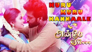 Kuru Kuru Kannaale (Vathikuchi) ft Varun & Bhoomika | Anbe Vaa Romantic Song | Virat | Delna Davis