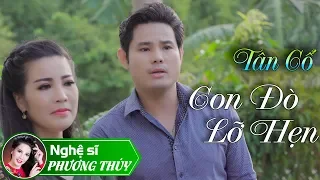 Tân Cổ Con Đò Lỡ Hẹn - Phương Thúy & Bùi Trung Đẳng