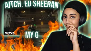 Beautiful! Aitch, Ed Sheeran - My G [REACTION]