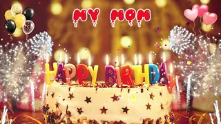 MY MOM birthday song – Happy Birthday My Mom