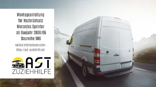 AST-Zuziehhilfe Montageanleitung für Mercedes Sprinter ab Baujahr 2008/06, Baureihe 906