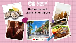 Best Romantic Restaurants in Charleston, South Carolina