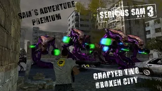 Serious Sam 3 BFE Sam´s Adventure Premium Chapter Two "Broken City" -All Secrets - No Death-