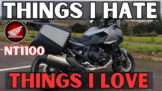 Honda NT1100 | Things I hate | Things I love