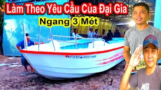 Cano Ngang 3 Mét Hàng Khủng || Được Giao Về Cho Đại Gia Phú Quốc