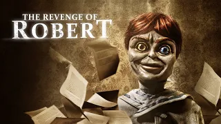 The Revenge of Robert (Trailer)